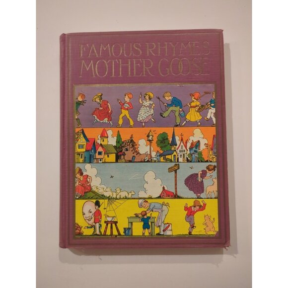 Watty Piper FAMOUS RHYMES MOTHER GOOSE HC Platt And Munk Co 1933 Bit Rough - Picture 1 of 11